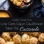 This page contains tater tot casserole recipes. Cajun Cauliflower Tater Tots Casserole | Food Faith Fitness