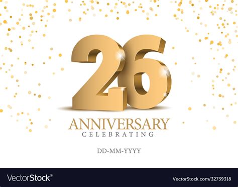 Anniversary 26 Gold 3d Numbers Royalty Free Vector Image