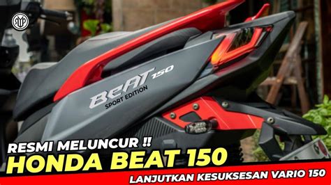 New Honda Beat 150cc 2023 Meluncur Di Indonesia Membawa Desain Dan
