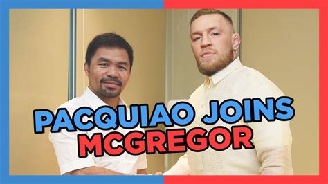 Manny Pacquiao Signs With Conor Mcgregors Management Team Youtube