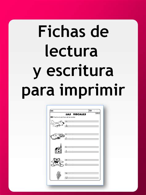 Fichas De Lectura Y Escritura Para Imprimir Español Metodos De