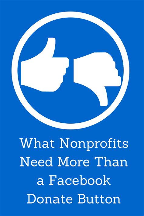 When the new facebook page donate now button was released globally, one blogger opened up her announcement article by saying: This is What Nonprofits Need More Than a Facebook Donate ...