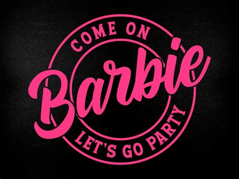 Best Come On Barbie Lets Go Party Shirt Of The Decade Check This Guide Best Barbie Bangs Fans
