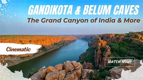 Gandikotagrand Canyon Of India Belum Caves Longest Cave In India