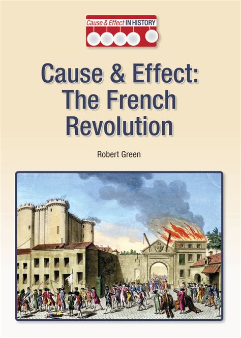 Cause And Effect The French Revolution J Appleseed