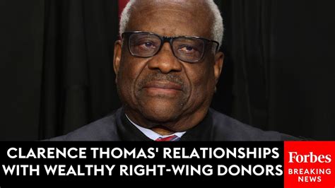 Clarence Thomas S Relationships With Wealthy Right Wing Donors Youtube