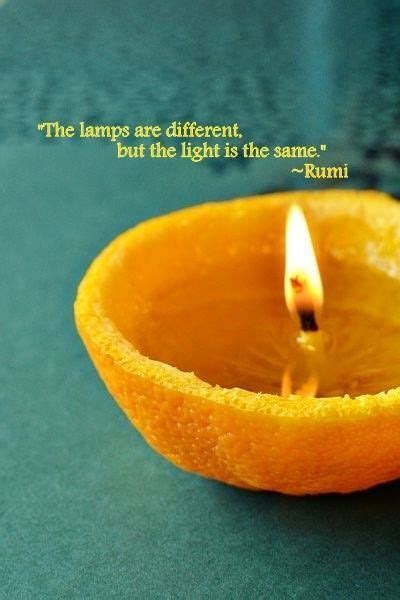 The Lamps May Be Different But The Light Is The Same Rumi Source By