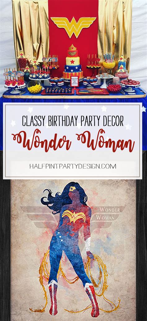 Classy Wonder Woman Birthday Party Decor Halfpint Party