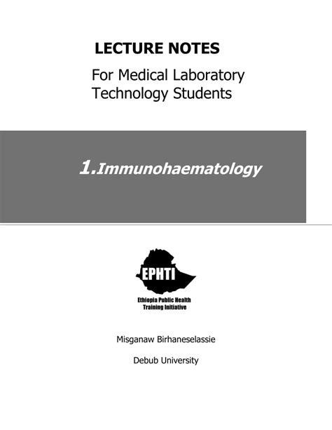 Foreword the curriculum for the subject health promotion and health education of high medical schools includes content in the areas of health education and health promotion, social psychology. (PDF) Immunohematology Lecture Note for Medical Laboratory Technology Students, in collaboration ...