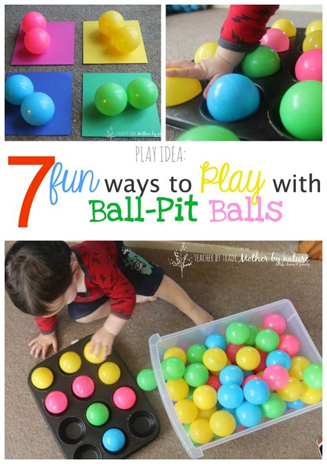 Play Idea 7 Fun Ways To Play With Ball Pit Balls Teacher By Trade