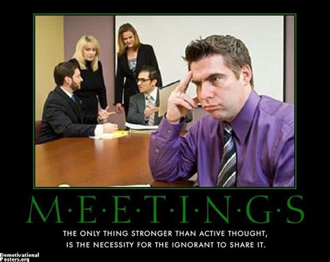 Demotivational Posters Meetings