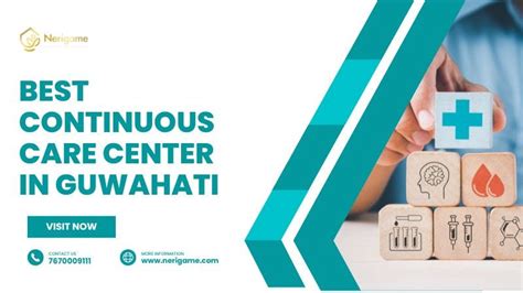 Best Continuous Care Center In Guwahati Nerigame Nerigame Medium