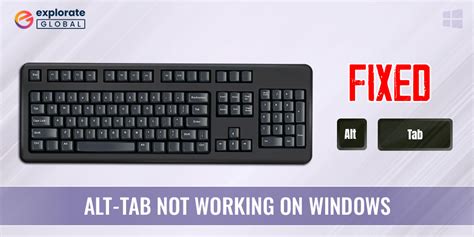 How To Fix Alt Tab Not Working On Windows