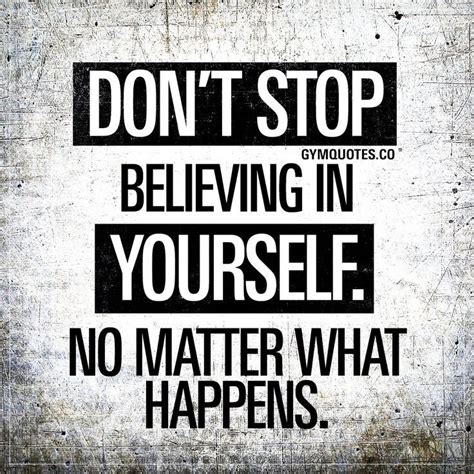 Stop Believing In Yourself Quotes