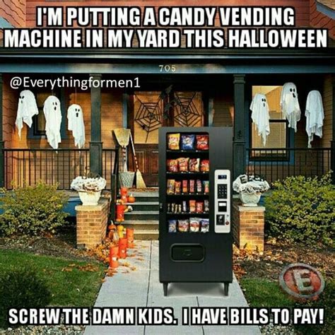 Pin By Lori Wright Hobbs On Humor Halloween Funny Candy Vending Machine