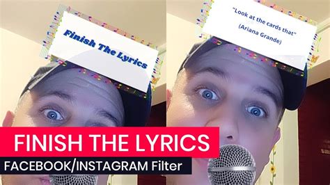 Finish The Lyrics Instagramfacebook Filter Tiktok Challenge Youtube