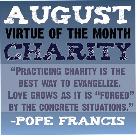 August Virtue Of The Month Is Charity Conquest