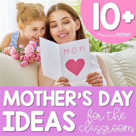 There Are So Many Special And Fun Ways To Celebrate Mothers Day In The