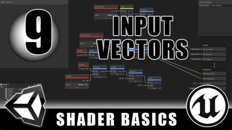 Input Vectors Shader Graph Basics Episode 9 Youtube