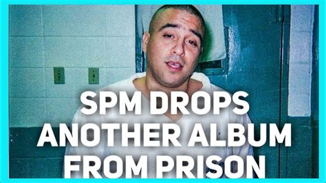south park mexican spm drops another album called 48 from prison youtube