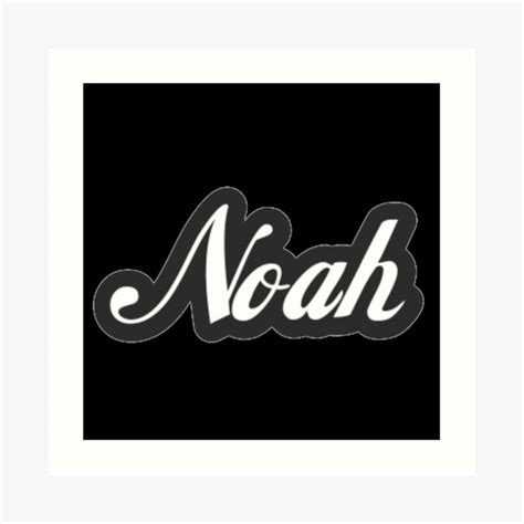 Noah Name Art Prints Redbubble