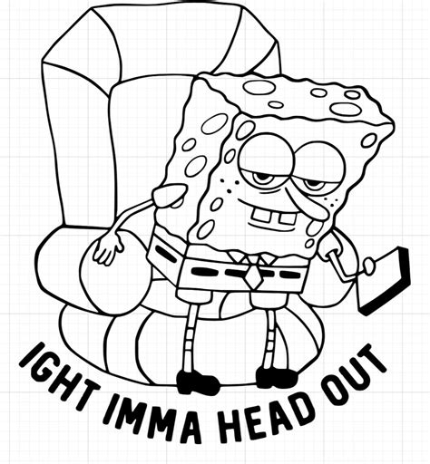Ight Imma Head Out Spongebob Decal Funny Sticker Meme Etsy