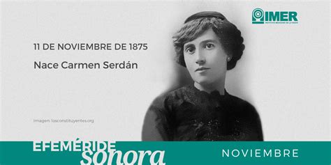 11 De Noviembre De 1875 Nace Carmen Serdán Imer