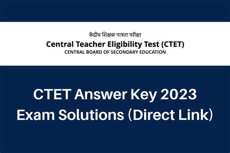Ctet Answer Key Ctet Nic In Paper Exam Solutions Direct