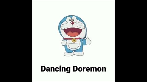 Doremon Dancing For Nobita Youtube