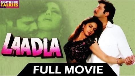 Laadla 1994 Hindi Full Length Movie Anil Kapoor Sridevi Raveena Tandon Divya Bharti