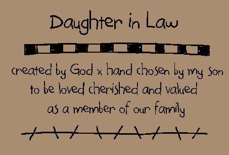 Get mean daughter in law quotes and sayings with images. Quotes about Daughter in law (42 quotes)
