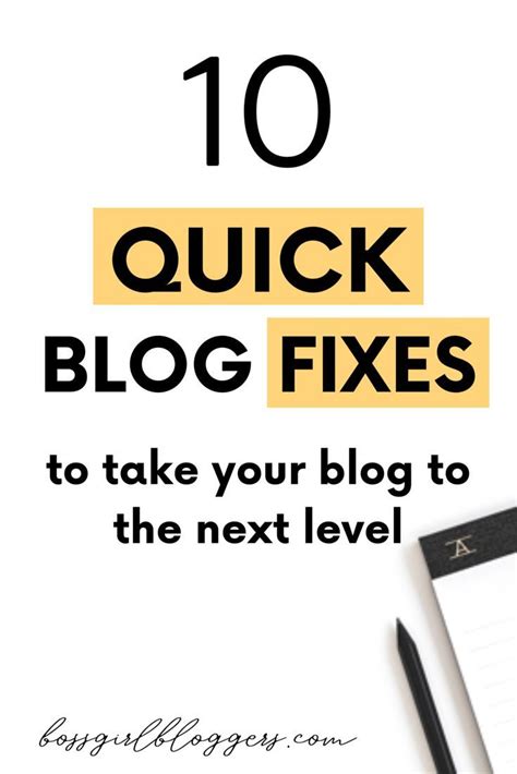 10 Quick Blog Fixes You Should Make Take Your Blog To The Next Level