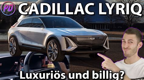 Cadillac Lyriq Luxus Elektroauto Aber In Billig Youtube
