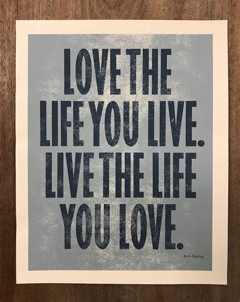Love The Life You Live Live The Life You Love Screen Print Etsy