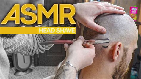 Asmr Head Shave With Lots Of Triggers Youtube