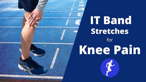 It Band Knee Pain Simple It Band Stretching Routine Youtube