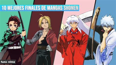 Estos Son Los 10 Mejores Finales De Mangas Shonen Según La Página Goo