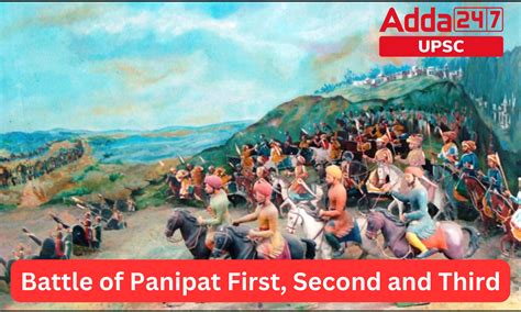 Battle Of Panipat First Second And Third Notes For Upsc