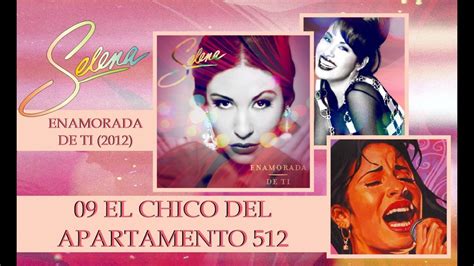 Cd Enamorada De Ti Selena Quintanilla 09 El Chico Del Apartamento 512