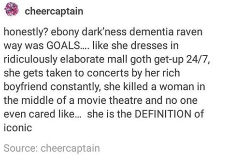 ebony dark ness dementia raven way is an icon internet culture book humor