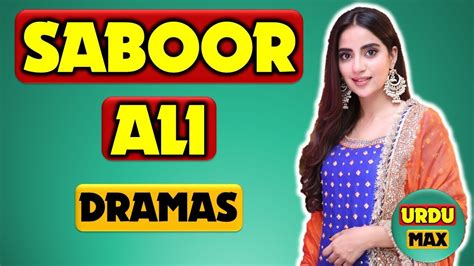 Top 5 Saboor Ali Best Dramas List Saboor Ali Dramas Youtube