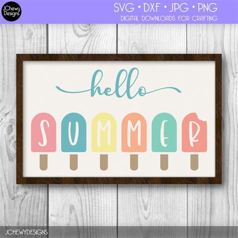An Ice Cream Sign With The Word Hello Summer On It And Popsicles In