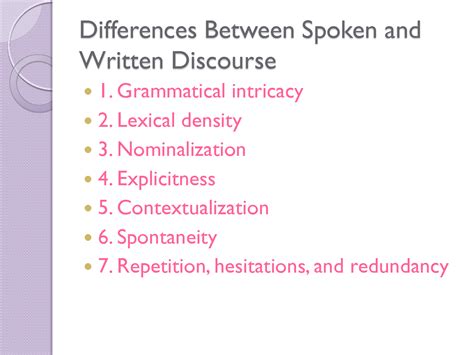 Solution Differences Between Spoken And Written Discourse Studypool