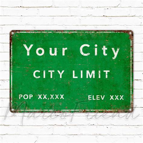 Custom City Limit Metal Sign Personalized Street Sign Etsy
