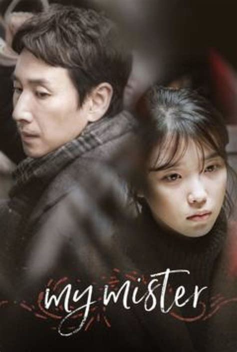An engineer in his 40s crosses paths with a temporary worker in her 20s. ⭐️⭐️⭐️⭐️⭐️My Mister - This drama was so good! It shows the ...