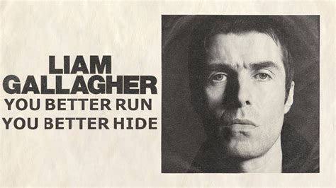 Liam Gallagher You Better Run You Better Hide Glastonbury Ybr Ybh Un