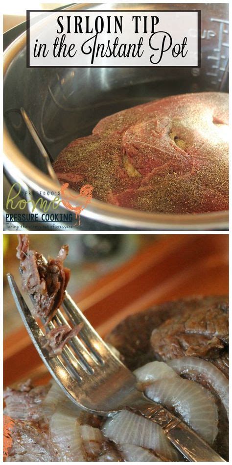 Set your instant pot to saute. How to make a sirloin tip roast in the Instant Pot ...