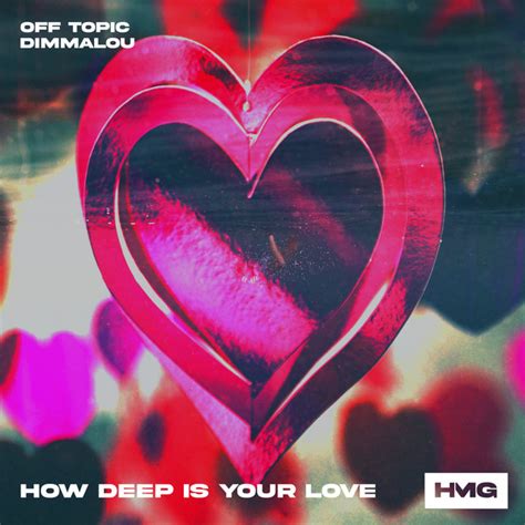 How Deep Is Your Love Single By Off Topic Spotify