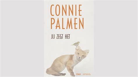 Boek Connie Palmen Jij Zegt Het De Wereld Draait Door Bnnvara