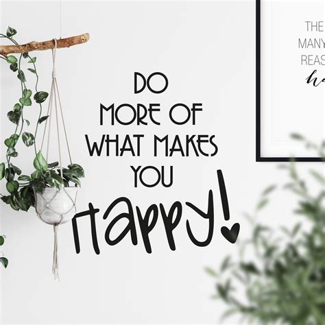 Do More Of What Makes You Happy Wall Artit